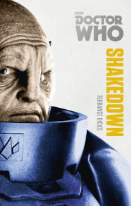 Title: Doctor Who: Shakedown: The Monster Collection Edition, Author: Terrance Dicks