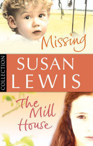 Title: Susan Lewis Bundle: Missing/ The Mill House, Author: Susan Lewis
