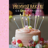 Title: Primrose Bakery Celebrations, Author: Lisa Thomas