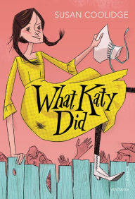 Title: What Katy Did, Author: Susan Coolidge