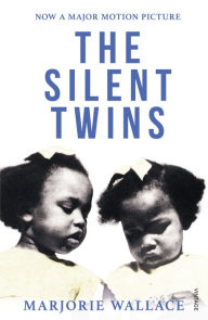 Title: The Silent Twins: Now a major motion picture starring Letitia Wright, Author: Marjorie Wallace