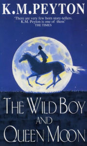 Title: The Wild Boy And Queen Moon, Author: K M Peyton
