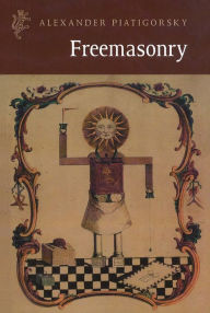 Title: Freemasonry, Author: Alexander Piatigorsky