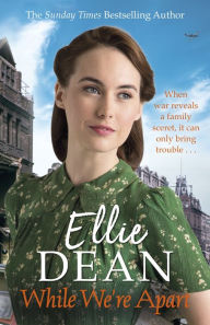 Title: While We're Apart, Author: Ellie Dean