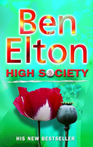 Title: High Society, Author: Ben Elton