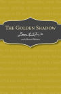 The Golden Shadow