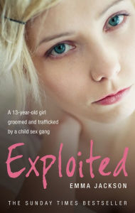 Title: Exploited, Author: Emma Jackson