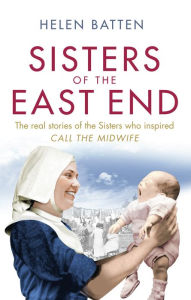 Title: Sisters of the East End, Author: Helen Batten