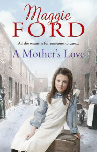 Title: A Mother's Love, Author: Maggie Ford