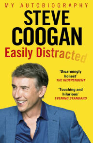 Title: Easily Distracted, Author: Steve Coogan