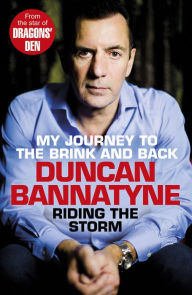 Title: Riding the Storm, Author: Duncan Bannatyne