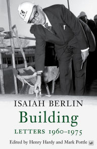 Title: Building: Letters 1960-1975, Author: Isaiah Berlin