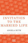 Invitation to the Married Life