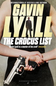 Title: The Crocus List, Author: Gavin Lyall