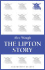 The Lipton Story: A Centennial Biography