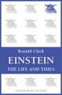 Einstein: The Life and Times