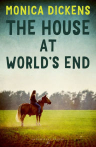 Title: The House at World's End, Author: Monica Dickens