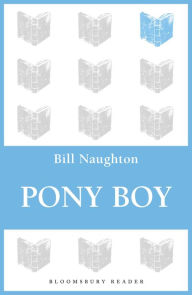 Title: Pony Boy, Author: Bill Naughton