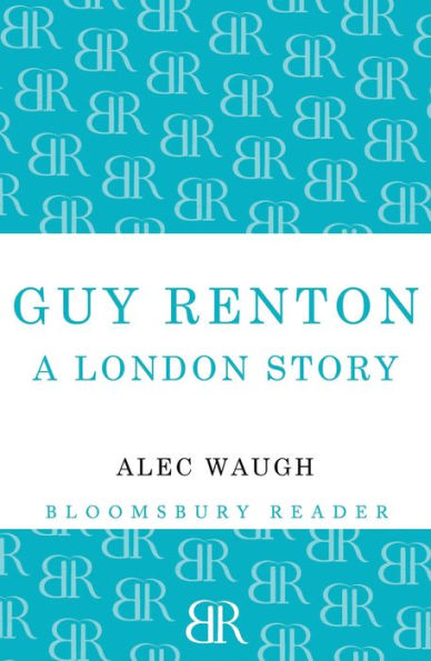 Guy Renton: A London Story