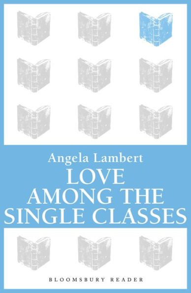 Love Among the Single Classes