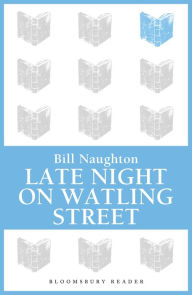 Title: Late Night on Watling Street, Author: Bill Naughton