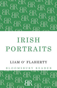 Title: Irish Portraits: 14 Short Stories, Author: Liam O'Flaherty