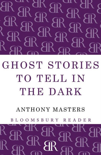 Ghost Stories to Tell the Dark