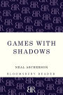 Games with Shadows