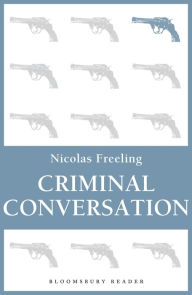 Title: Criminal Conversation, Author: Nicolas Freeling