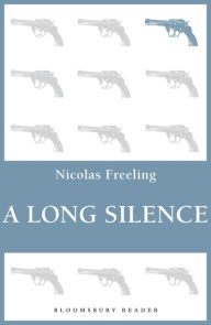 Title: A Long Silence, Author: Nicolas Freeling