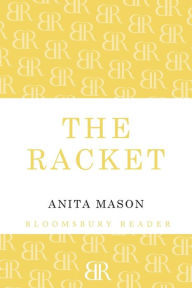 Title: The Racket, Author: Anita Mason