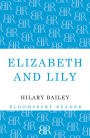 Elizabeth and Lily