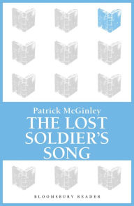 Title: The Lost Soldier's Song, Author: Patrick McGinley