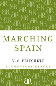 Title: Marching Spain, Author: V. S. Pritchett