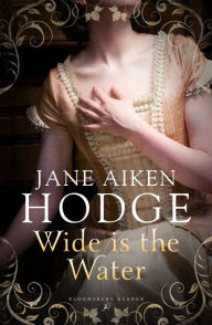 Title: Wide is the Water, Author: Jane Aiken Hodge