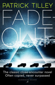Title: Fade-Out, Author: Patrick Tilley