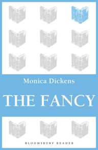 Title: The Fancy, Author: Monica Dickens