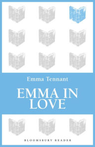 Title: Emma in Love, Author: Emma Tennant