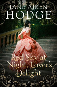 Title: Red Sky at Night, Lovers' Delight, Author: Jane Aiken Hodge
