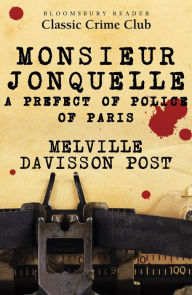 Title: Monsieur Jonquelle, Author: Melville Davisson Post