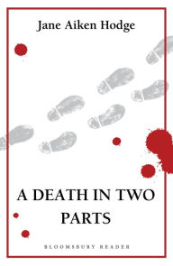 Title: A Death in Two Parts, Author: Jane Aiken Hodge