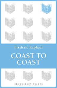 Title: Coast to Coast, Author: Frederic Raphael
