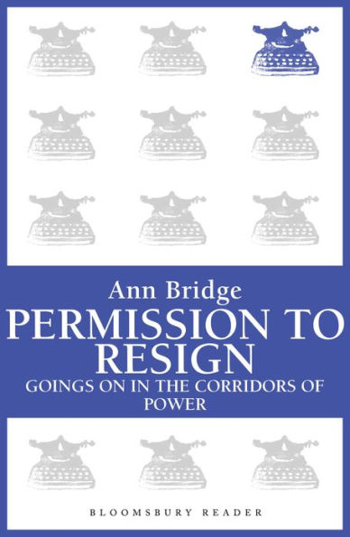 Permission to Resign: Goings-on in the corridors of power