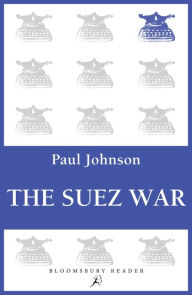 Title: The Suez War, Author: Paul Johnson