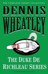 Title: The Duke de Richleau Series, Author: Dennis Wheatley
