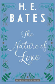 Title: The Nature of Love, Author: H. E. Bates