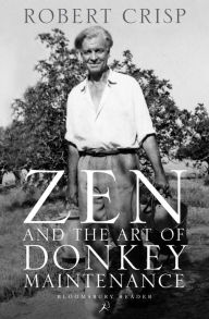 Title: Zen and the Art of Donkey Maintenance, Author: Robert Crisp