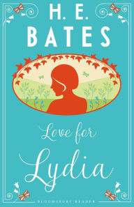 Title: Love for Lydia, Author: H. E. Bates