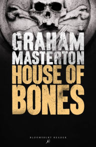 Title: House of Bones, Author: Graham Masterton