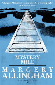 Title: Mystery Mile, Author: Margery Allingham